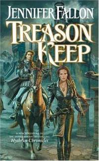 Treason Keep : Book Two of the Hythrun Chronicles