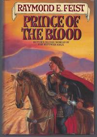 Prince of the Blood (Riftwar Saga) by Raymond E Feist - 1989