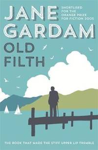image of Old Filth: Shortlisted for the Women's Prize for Fiction