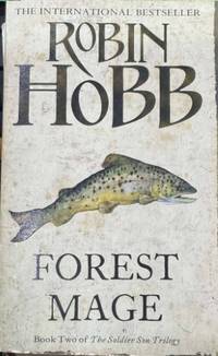 Forest Mage (Book Two Of The Soldier Son Trilogy)