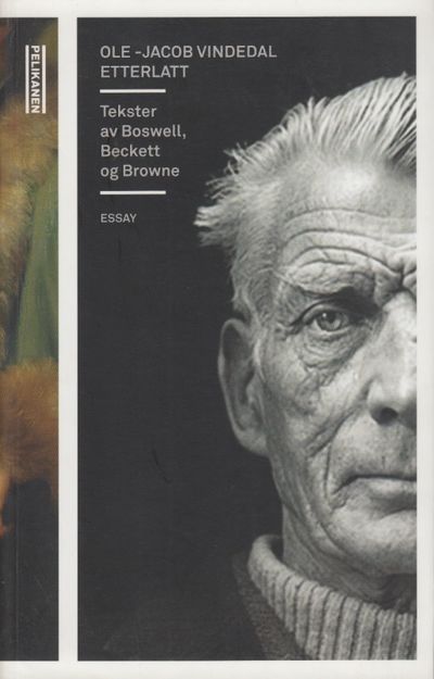 Etterlatt. Tekster av Boswell, Beckett og Browne.…