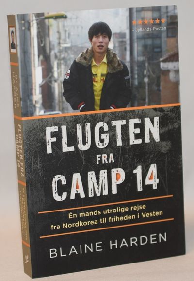 Flugten fra Camp 14 - én mands utrolige rejse fra…