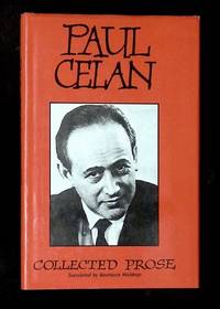 Paul Celan: Collected Prose