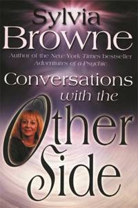 Conversations with the Other Side