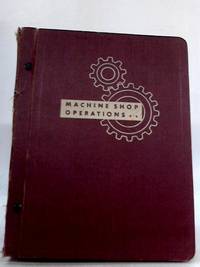 Machine Shop Operations