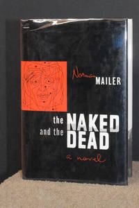 The Naked and the Dead by Norman Mailer - 1948