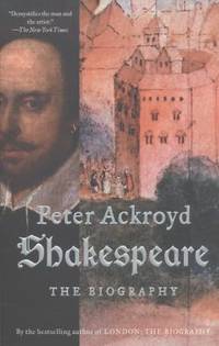 Shakespeare : The Biography