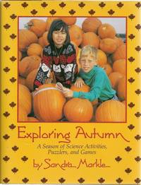 cover of Exploring Autumn: A Season of Science Activities, Puzzlers, and Games