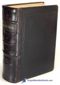cover of The Holy Bible: Containing the Old and New Testaments, Translated out of the Original Tongues; and with the Former Translations Diligently Compared and Revised