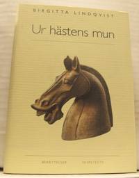 Ur hästens mun.