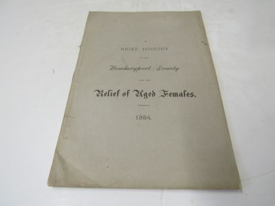 A Brief History of the Newburyport Society for the Relief of Aged Females, with the Constitution and Act of Incorporation