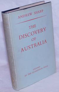 The Discovery of Australia by Sharp, Andrew - 1963