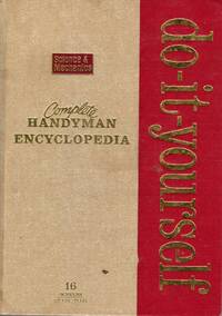 Complete Handyman Do it Yourself Encyclopedia: Volume 16 de editors Of Science & Mechanics - 1983