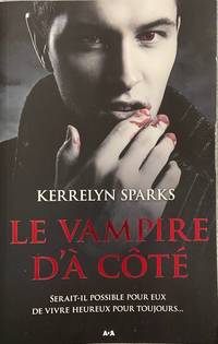cover of Le vampire d'à côté (Love at Stake, #4)