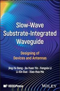 Slow-Wave Substrate-Integrated Waveguide: Designing of Devices and Antennas