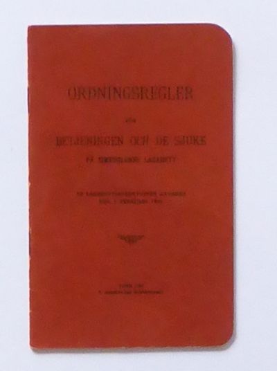 Ordningsregler för betjeningen och de sjuke på…