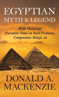 Egyptian Myth And Legend