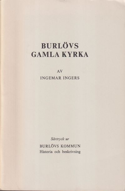 Burlövs gamla kyrka [= omslagstitel].