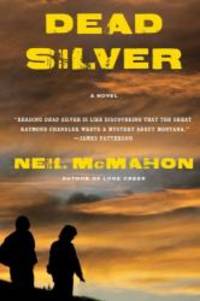 Dead Silver: A Novel (Hugh Davoren Series) by Neil McMahon - 2009-08-09