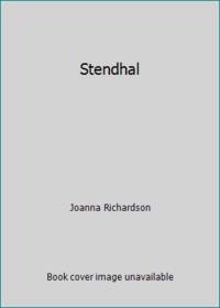 Stendhal by Joanna Richardson - 1974