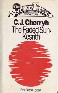 The Faded Sun: Kesrith