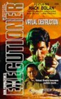 Virtual Destruction (The Executioner #245) (The Executioner, 245) [Paperback..