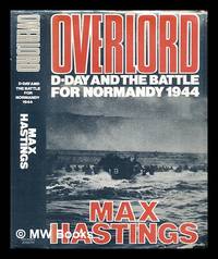 cover of Overlord : D-Day and the battle for Normandy