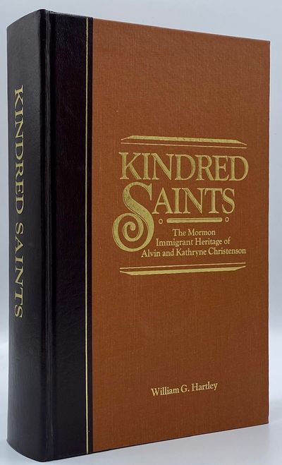 Kindred Saints: The Mormon Immigrant Heritage of Alvin and Kathryne Christenson