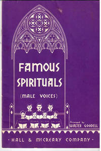 The Famous Spirituals (male voices)