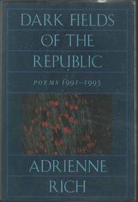 Dark Fields of the Republic: Poems 1991-1995