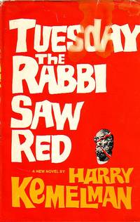 Tuesday The Rabbi Saw Red by Harry Kemelman - Hardcover - Book Club Edition - 1974 - from Ye Old Bookworm (SKU: 13717)