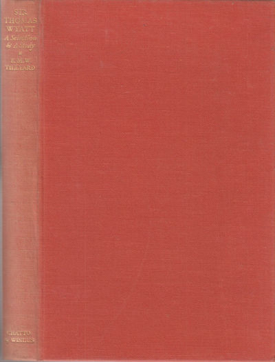 The Poetry of Sir Thomas Wyatt.