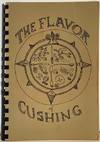 The Flavor of Cushing, A Cookbook of Favorite Recipes