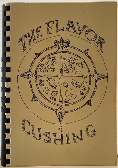 The Flavor of Cushing, A Cookbook of Favorite Recipes