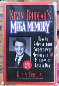image of Kevin Trudeau's Mega Memory; How to Release Your Superpower Memory in 30 Minutes or Less a Day