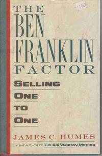 THE BEN FRANKLIN FACTOR: SELLING ONE TO ONE