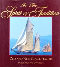 In the Spirit of Tradition: Old and New Classic Yachts