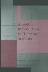 A Brief Introduction to Numerical Analysis