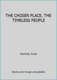 cover of THE CHOSEN PLACE, THE TIMELESS PEOPLE