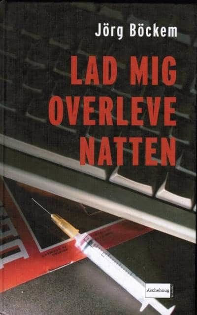 Lad mig overleve natten. Mit liv som journalist…