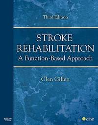 Stroke Rehabilitation : A Function-Based Approach