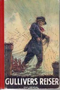 Gullivers reiser til Lilleput og til kjempenes…