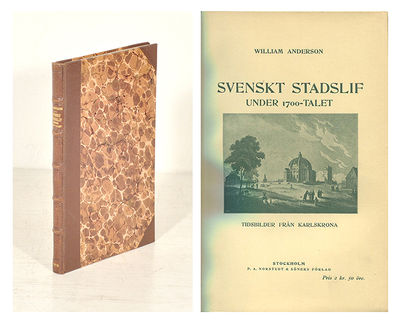 Svenskt stadslif under 1700-talet. Tidsbilder…
