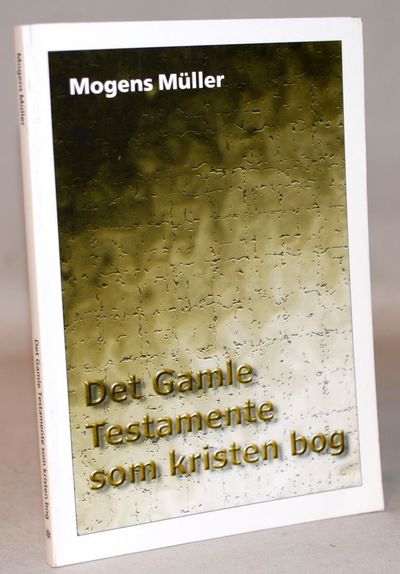 Det Gamle Testamente som kristen bog.