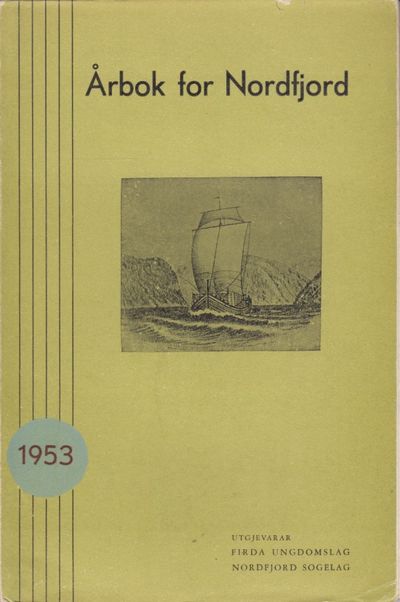 Årbok for Nordfjord 1953. Eit skrift for folke-…