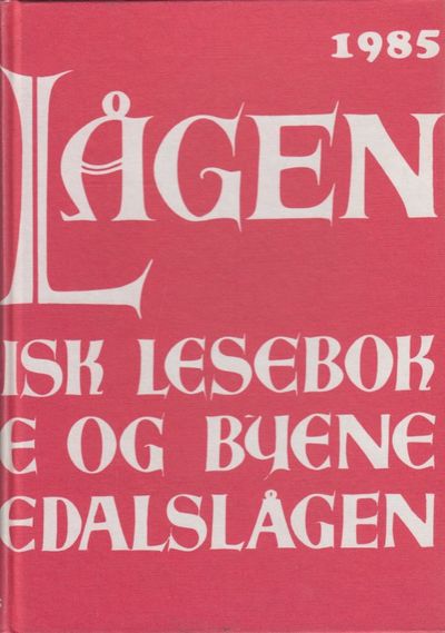 Langs Lågen. Lokalhistorisk lesebok for bygdene…