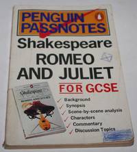 William Shakespeare: Romeo & Juliet (Penguin Passnotes)