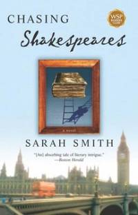 Chasing Shakespeares by Smith, Sarah