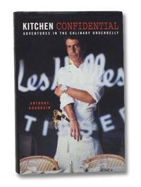 Kitchen Confidential by Anthony Bourdain