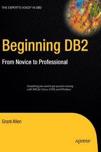 Beginning DB2: From Novice to Professional
